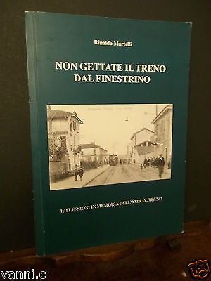 NON GETTATE IL TRENO DAL FINESTRINO