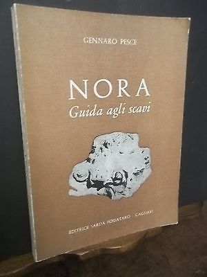 NORA GUIDA AGLI SCAVI GENNARO PESCE FOSSATARO EDITRICE CAGLIARI 1972