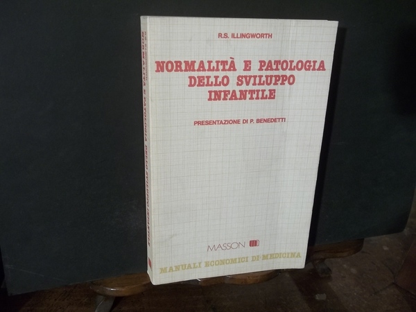 NORMALITA' E PATOLOGIA DELLO SVILUPPO INFANTILE