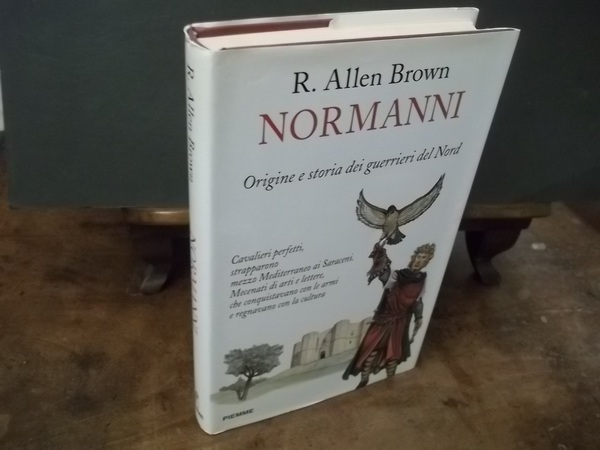 NORMANNI ORIGINE E STORIA DEI GUERRIERI DEL NORD