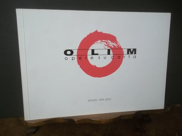 OLIM OPERE SU CARTA OFFICINA LINGUAGGIO IMMAGINE ONLUS BERGAMO 1999-2003