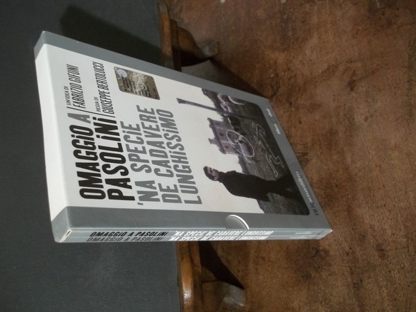OMAGGIO A PASOLINI - NA SPECIE DE CADAVERE LUNGHISSIMO - …