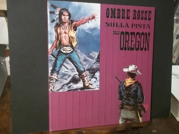 OMBRE ROSSE SULLA PISTA DELL'OREGON