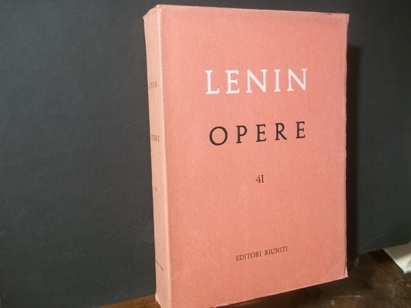 OPERE 41 - OPERE COMPLETE XLI 1896 OTTOBRE 1917