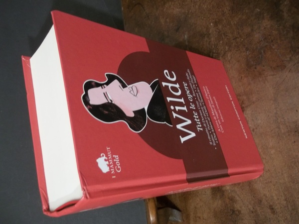 OSCAR WILDE TUTTE LE OPERE