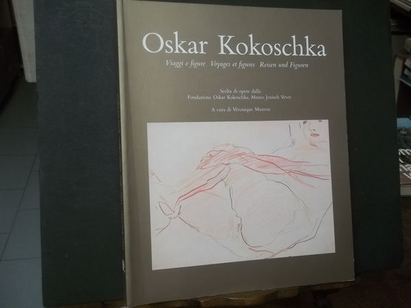 OSKAR KOKOSCHKA VIAGGI E FIGURE