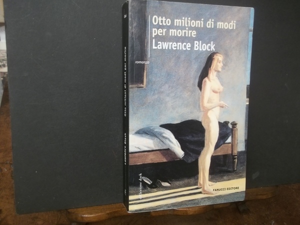OTTO MILIONI DI MODI PER MORIRE