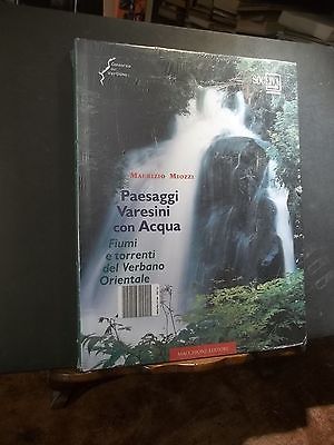 PAESAGGI VARESINI CON ACQUA FIUMI TORRENTI VERBANO ORIENTALE VARESE