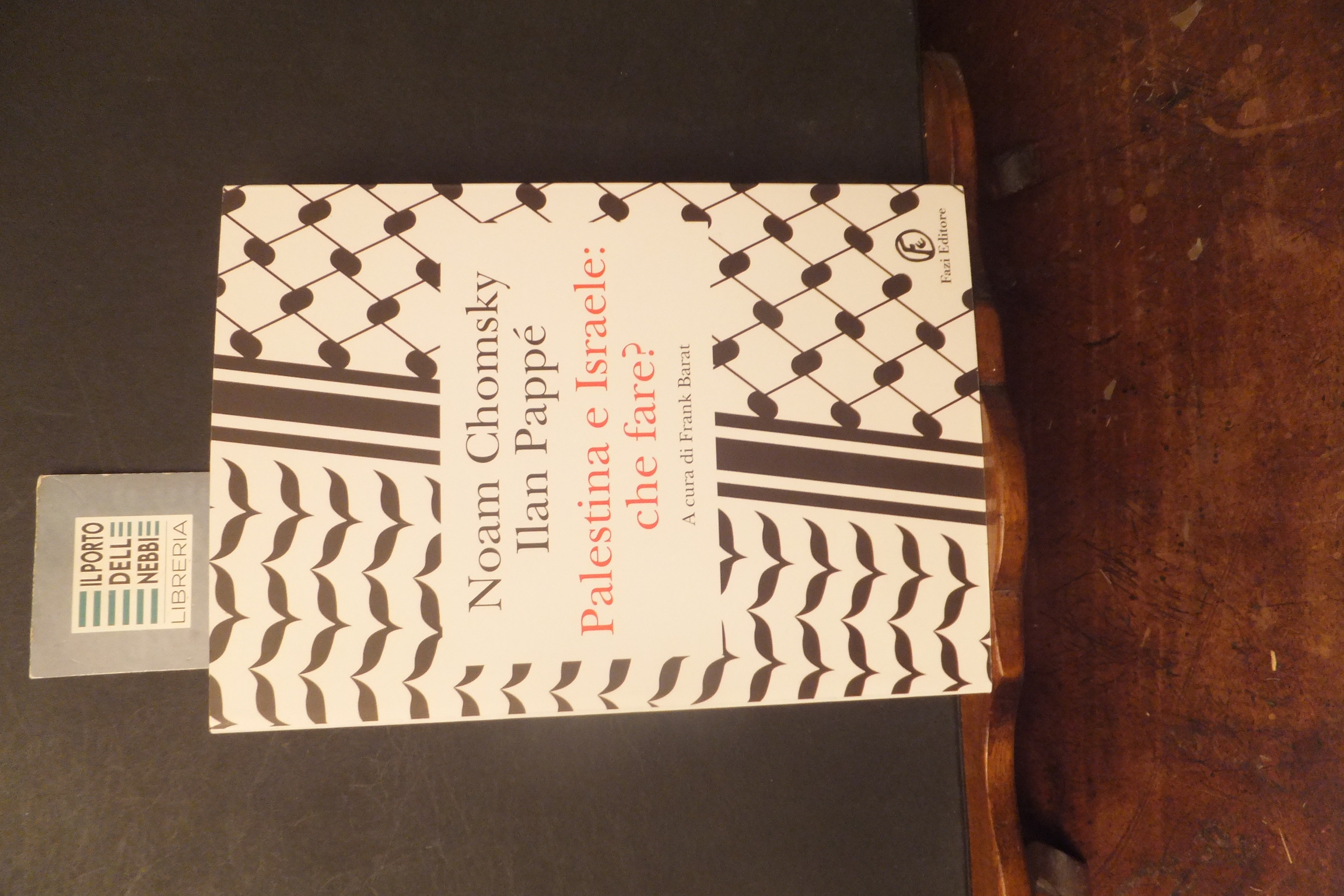 PALESTINA E ISRAELE CHE FARE? N. CHOMSKY I. PAPPE