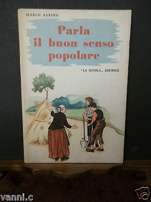 parla il buon senso popolare la scuola ed.1955 supplementi de …