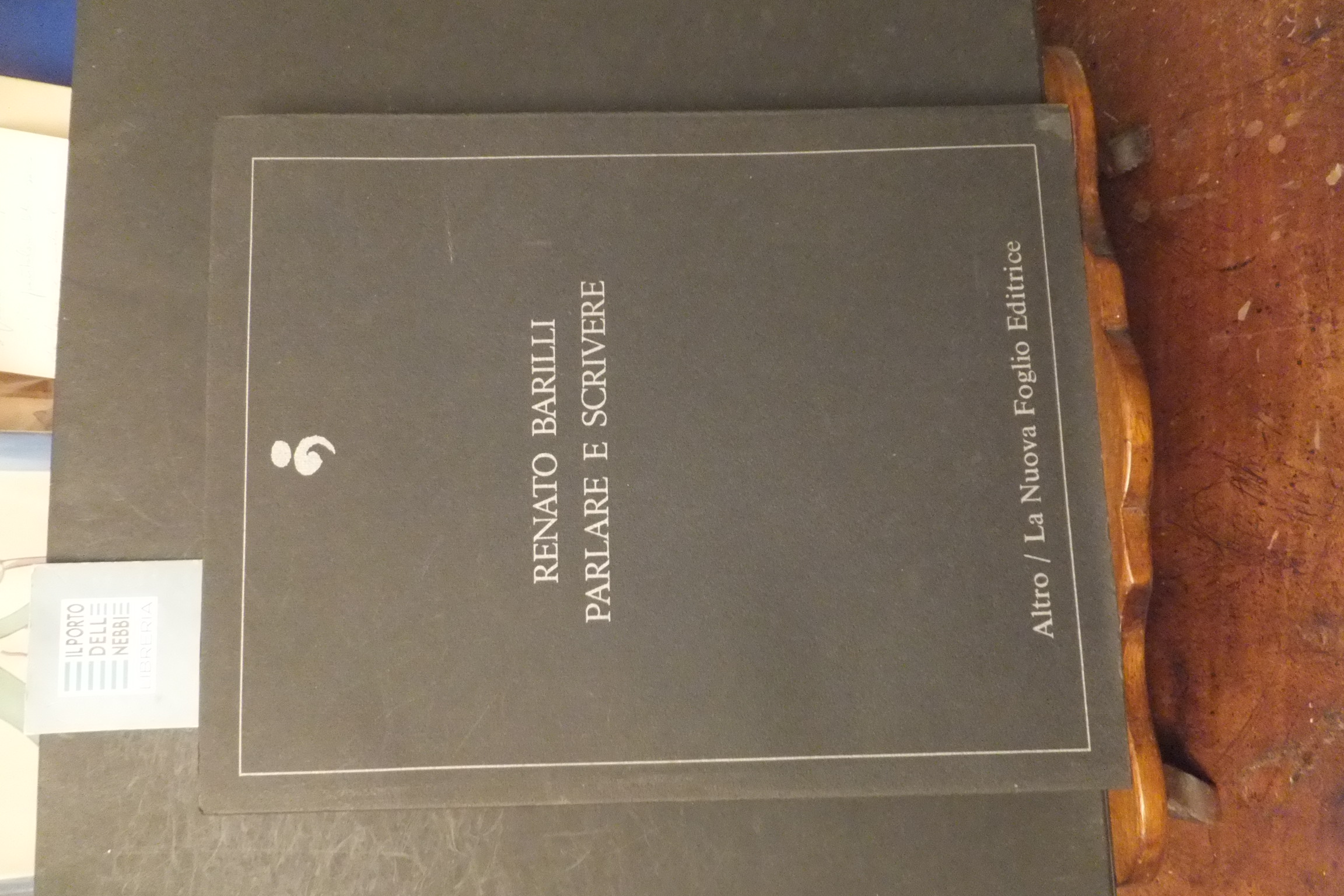 PARLARE E SCRIVERE RENATO BARILLI