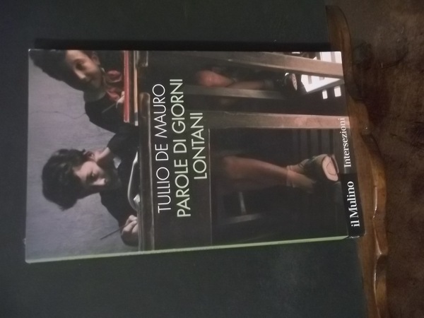 PAROLE DI GIORNI LONTANI