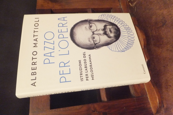 PAZZO PER L'OPERA