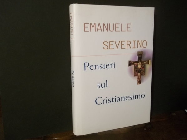 PENSIERI SUL CRISTIANESIMO