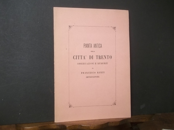 PIANTA ANTICA DELLA CITTà DI TRENTO