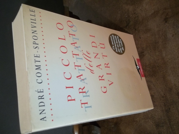 PICCOLO TRATTATO DELLE GRANDI VIRTU'