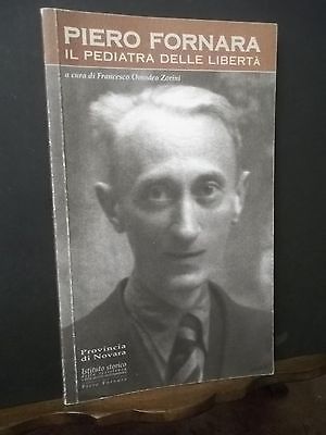 PIERO FORNARA IL PEDIATRA DELLE LIBERTà NOVARA 2005