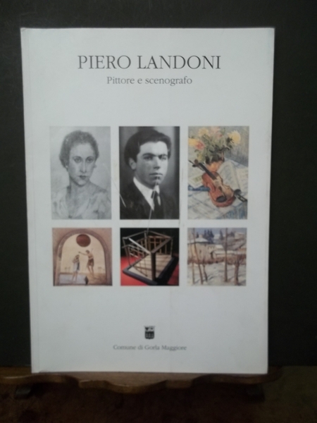 Piero Landoni. Pittore e scenografo.