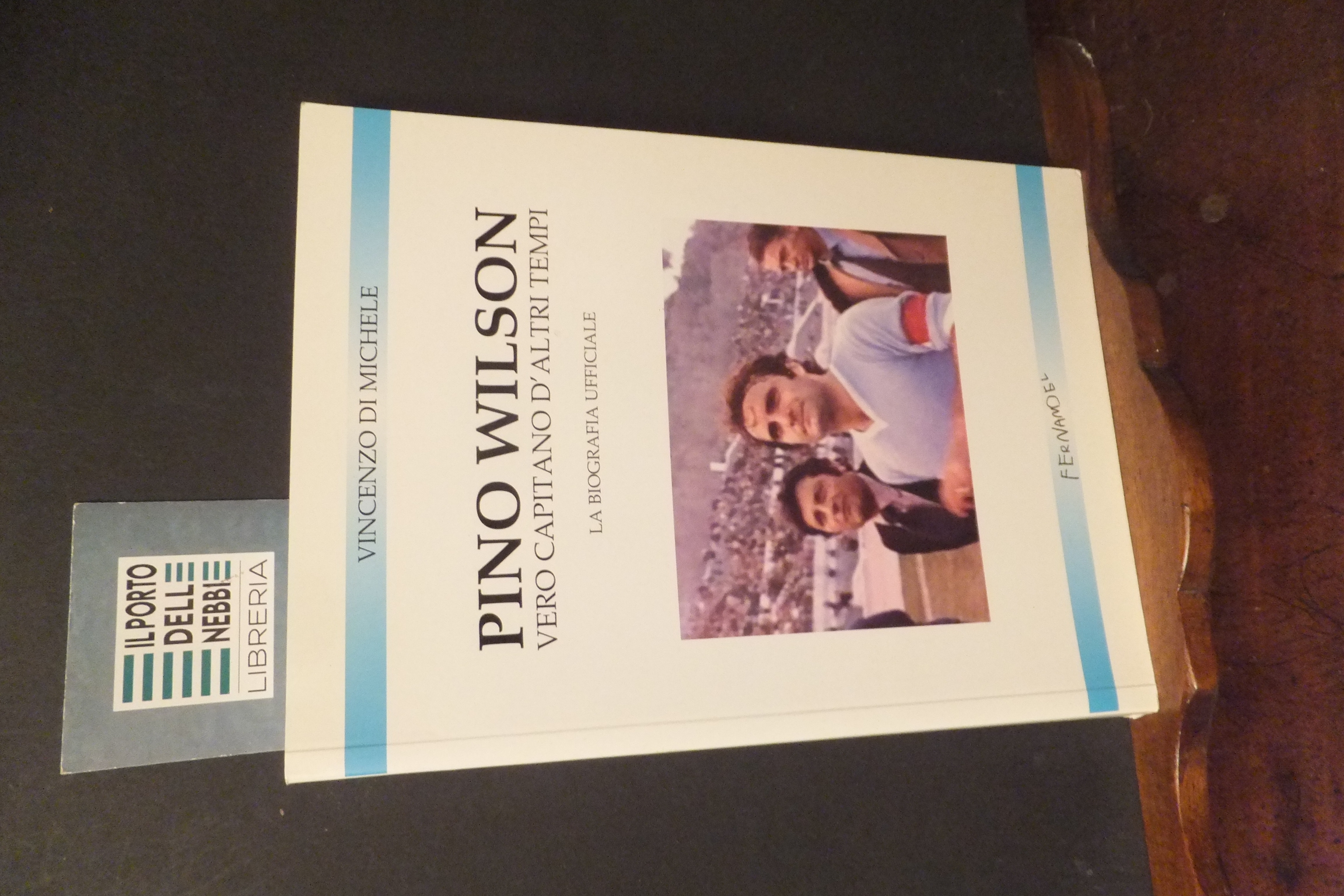 PINO WILSON VERO CAPITANO D'ALTRI TEMPI VINCENZO DI MICHELE