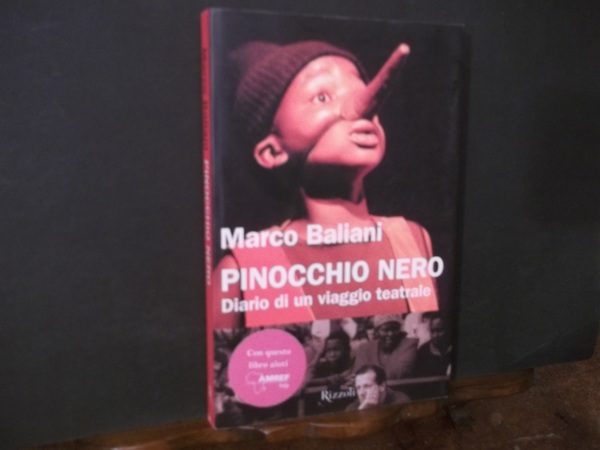 PINOCCHIO NERO DIARIO DI UN VIAGGIO TEATRALE