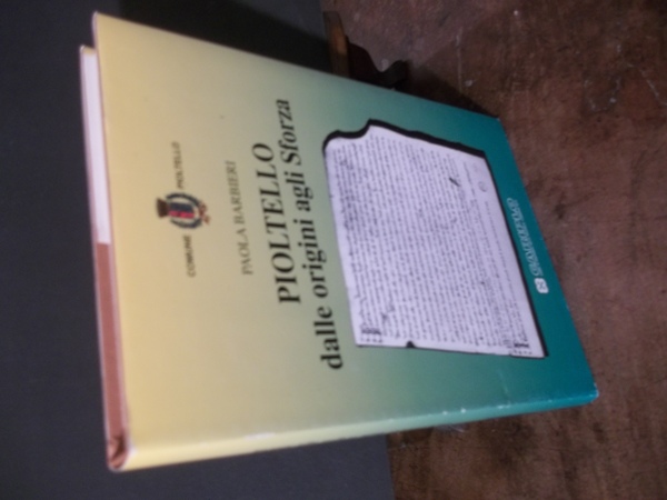 PIOLTELLO DALLE ORIGINI AGLI SFORZA