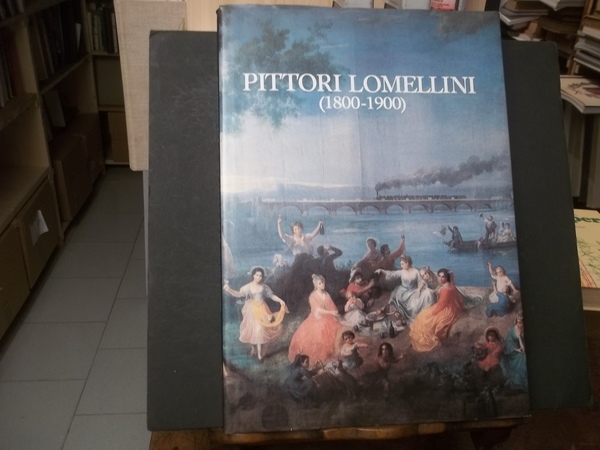 PITTORI LOMELLINI 1800 - 1900