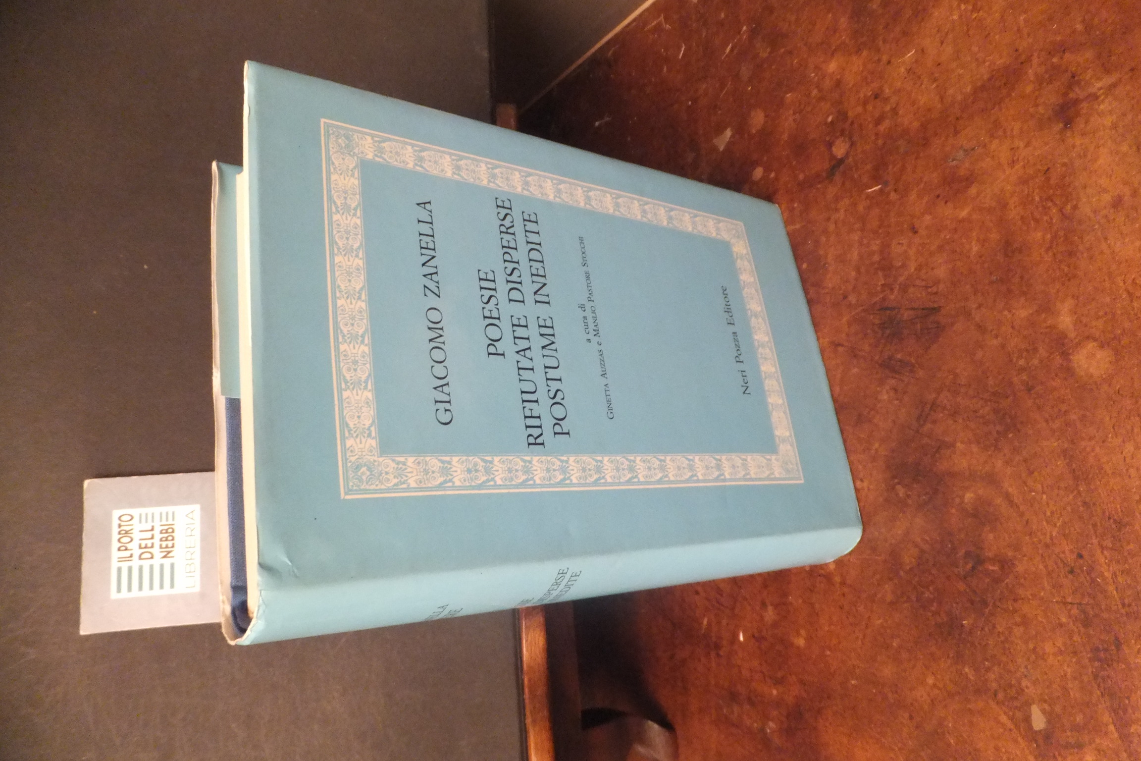 POESIE RIFIUTATE DISPERSE POSTUME INEDITE GIACOMO ZANELLA