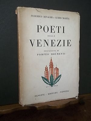 POETI DELLE VENEZIE P.MOLMENTI -BIRAGHI-MARTA-ZANETTI ED.