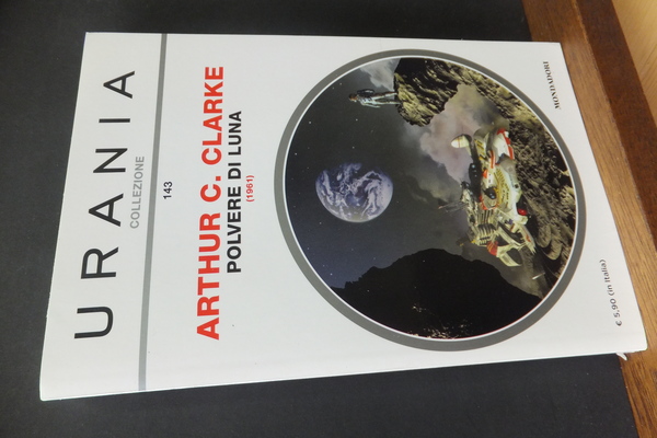 POLVERE DI LUNA 1961 . URANIA COLLEZIONE 143