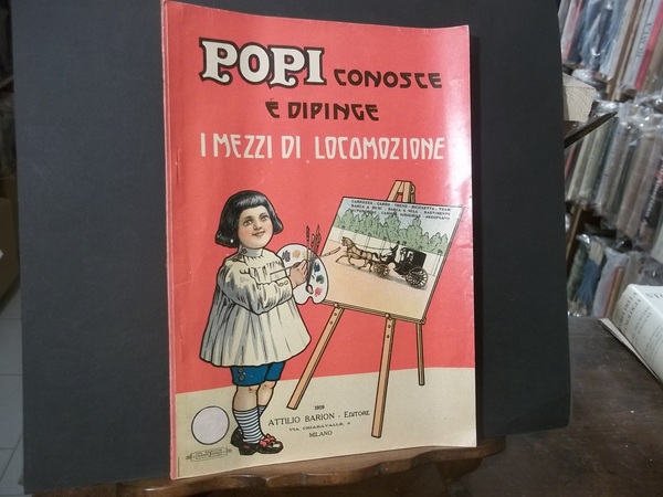 POPI CONOSCE E DIPINGE I MEZZI DI LOCOMOZIONE