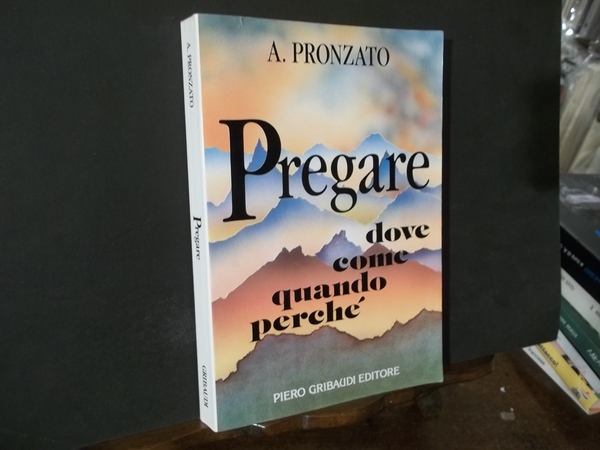 PREGARE DOVE COME QUANDO PERCHE'