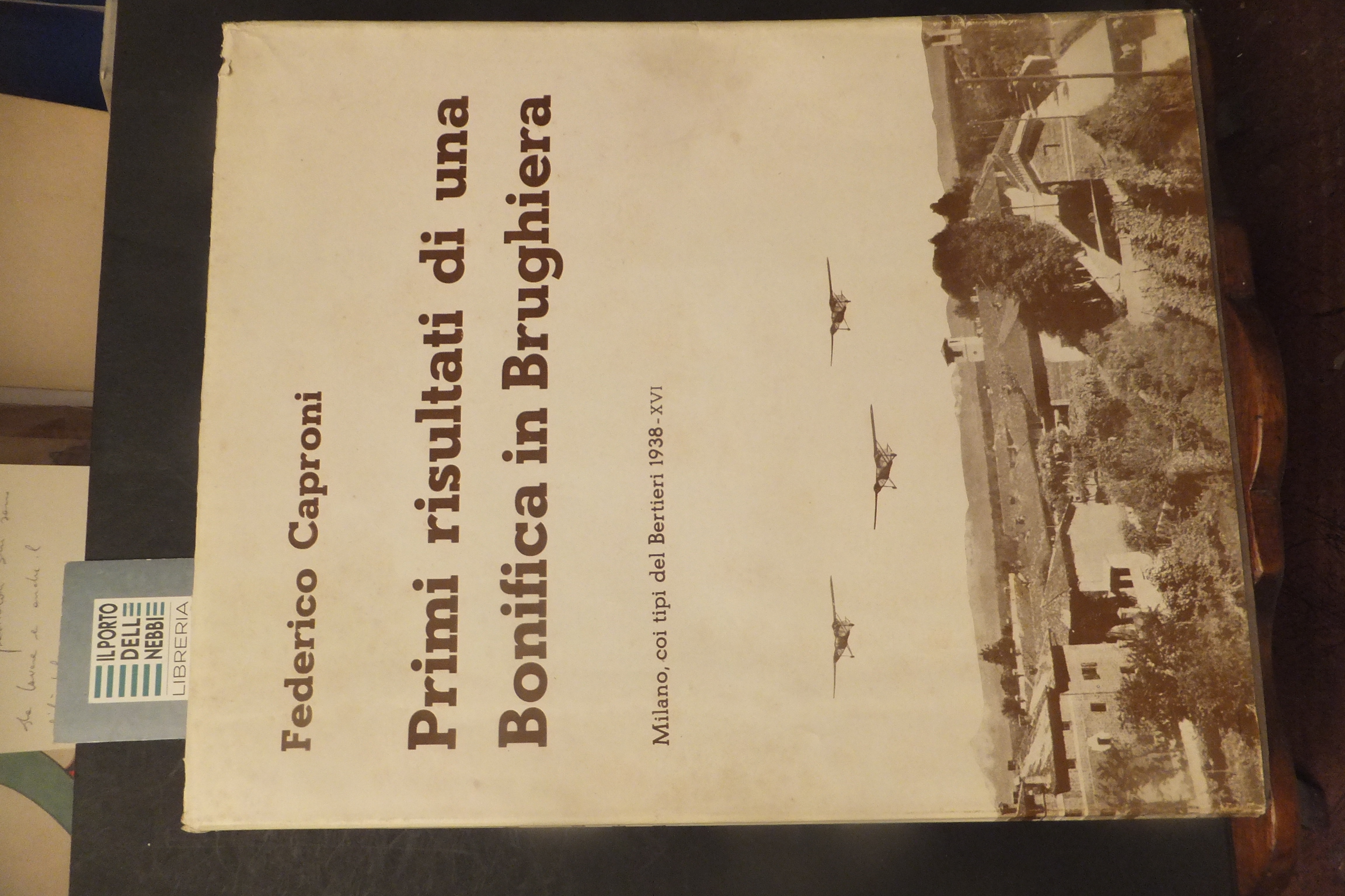 PRIMI RISULTATI DI UNA BONIFICA IN BRUGHIERA FEDERICO CAPRONI