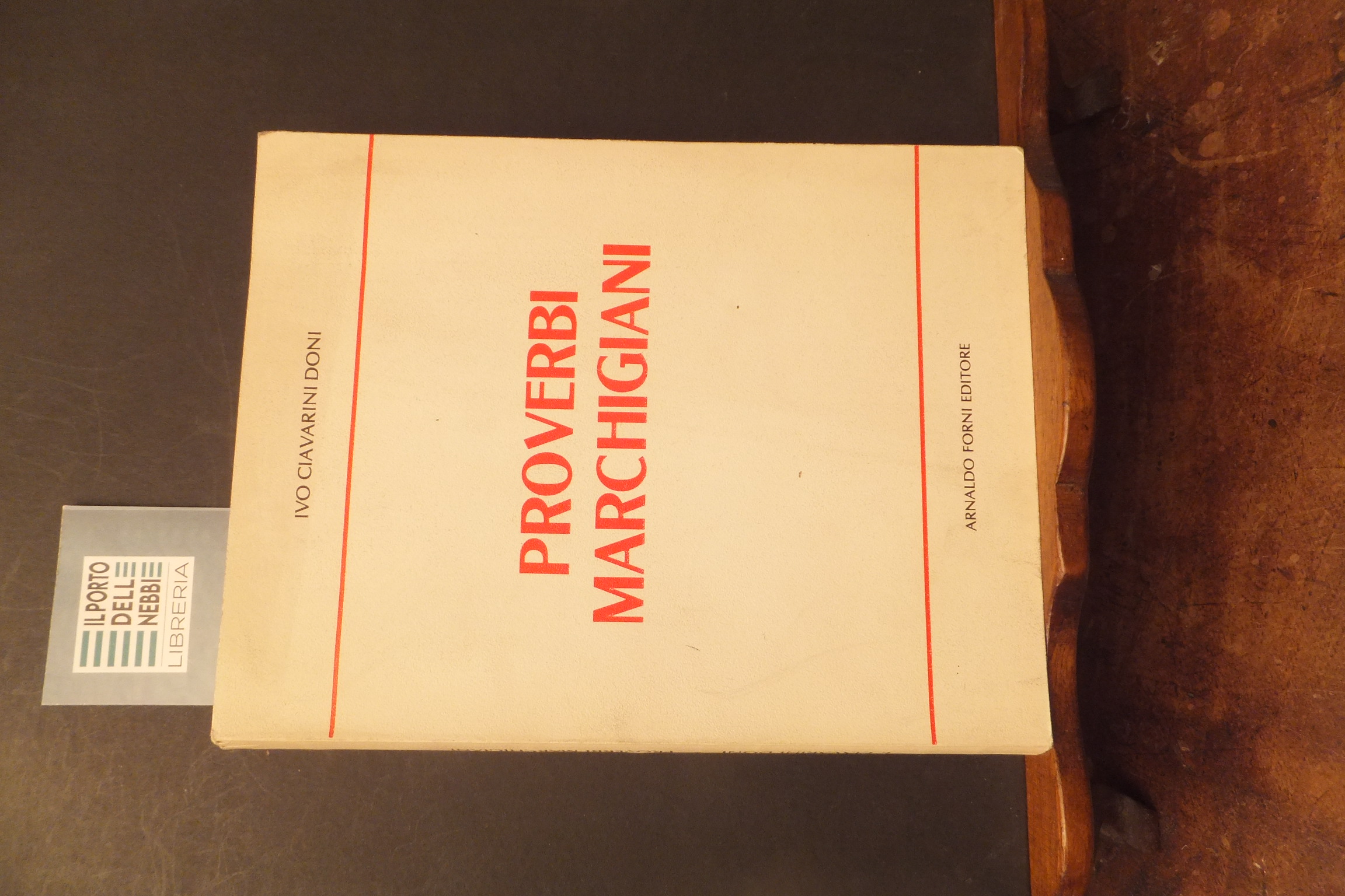 PROVERBI MARCHIGIANI IVO CIAVARINI DONI - ANASTATICA