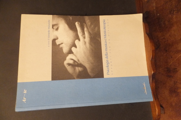 PSICOLOGIA DELLA MUSICA E MUSICOTERAPIA