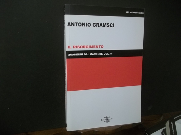 QUADERNI DAL CARCERE VOL. 5 IL RISORGIMENTO