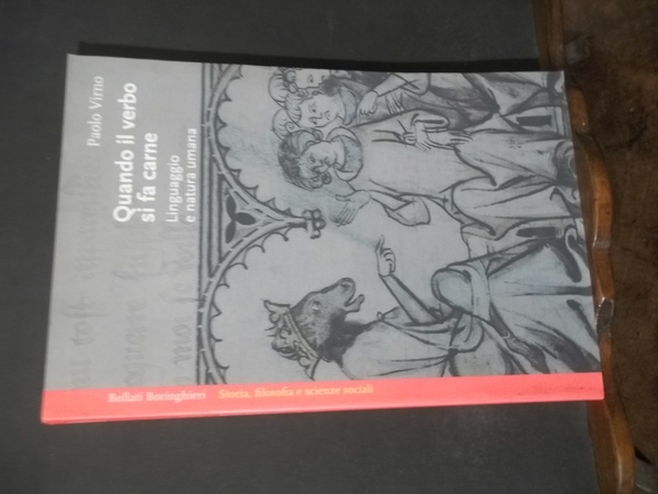 QUANDO IL VERBO SI FA CARNE - LINGUAGGIO E NATURA …