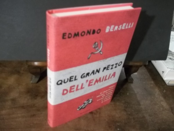 QUEL GRAN PEZZO DELL'EMILIA