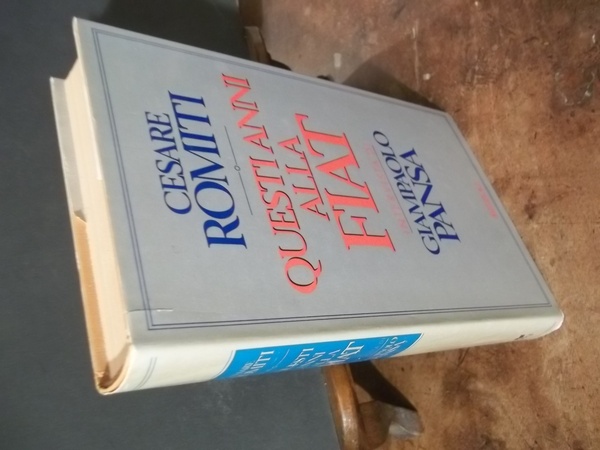 QUESTI ANNI ALLA FIAT