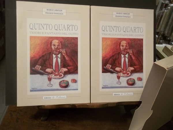 QUINTO QUARTO TESORI E FANTASMI DEL GUSTO