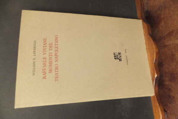 RAFFAELE VIVIANI MOMENTI DEL TEATRO NAPOLETANO