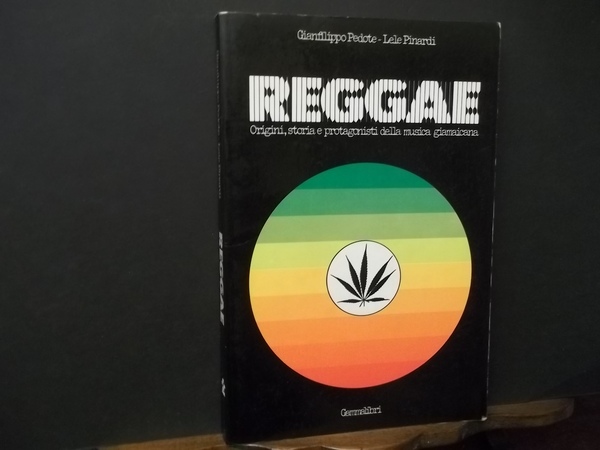 REGGAE ORIGINI STORIA PROTAGONISTI DELLA MUSICA GIAMAICANA