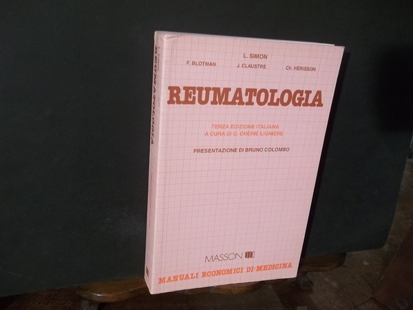 REUMATOLOGIA TERZA EDIZIONE ITALIANA A CURA DI G. CHERIE LIGNIERE