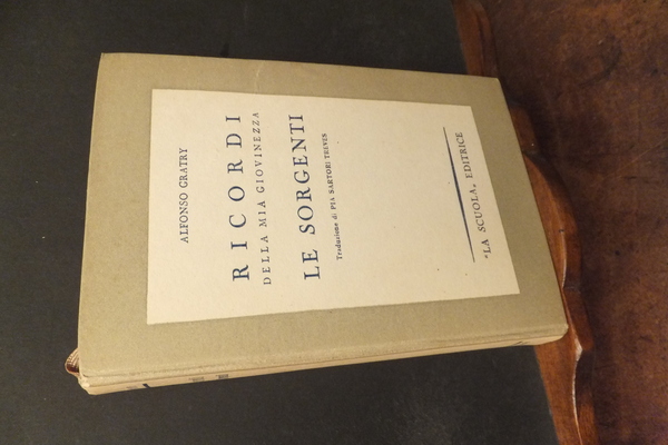 RICORDI DELLA MIA GIOVINEZZA LE SORGENTI