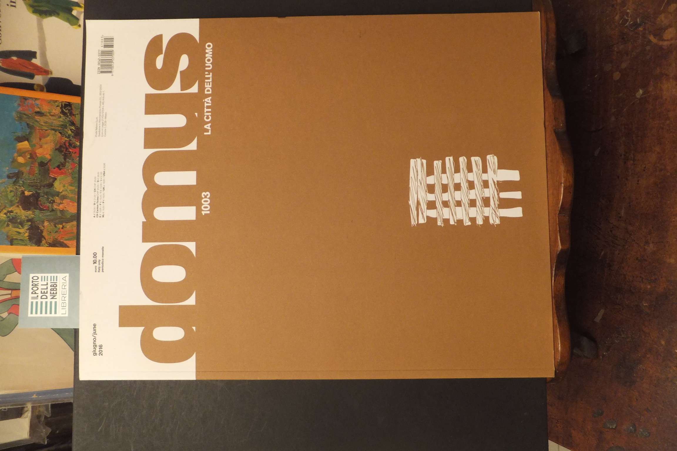 RIVISTA DOMUS 1003 GIUGNO 2016 ARCHITETTURA LA CITTA DELL'UOMO