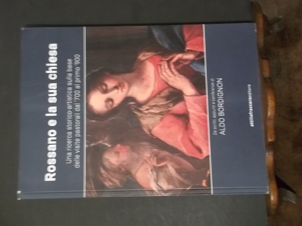 ROSSANO E LA SUA CHIESA