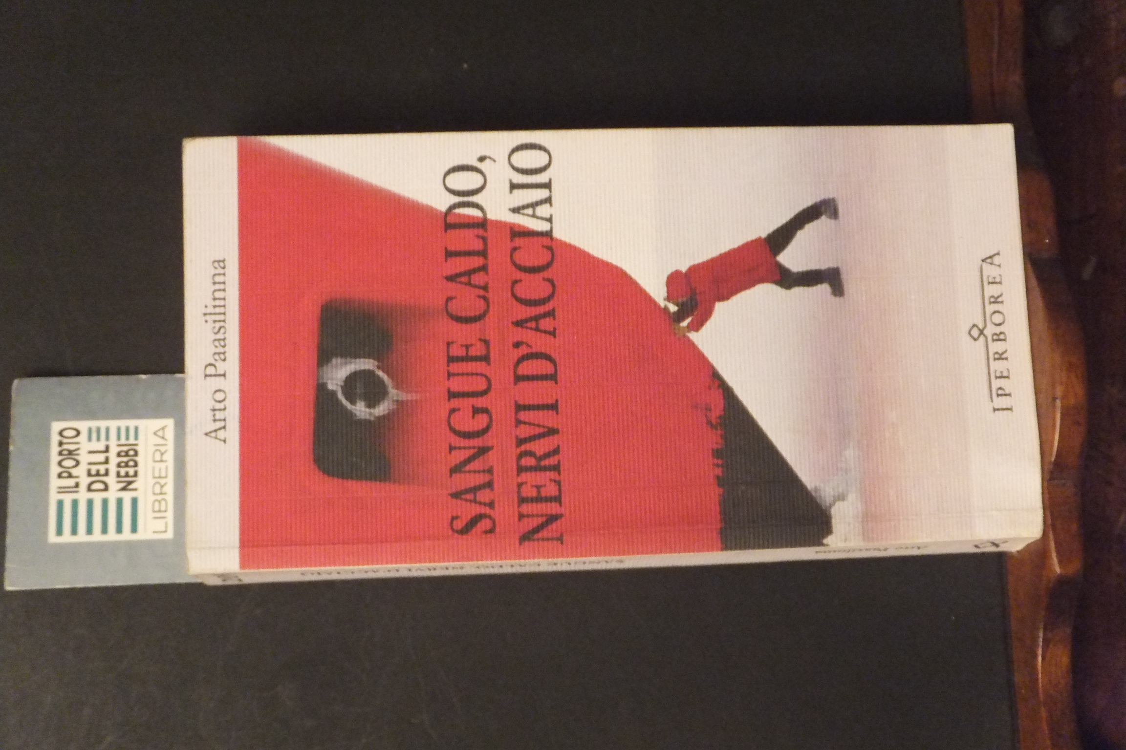 SANGUE CALDO NERVI D'ACCIAIO ARTO PAASILINNA IPERBOREA 2012