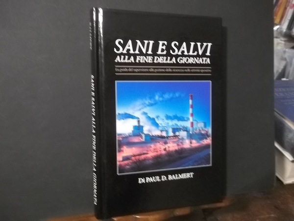 SANI E SALVI ALLA FINE DELLA GIORNATA