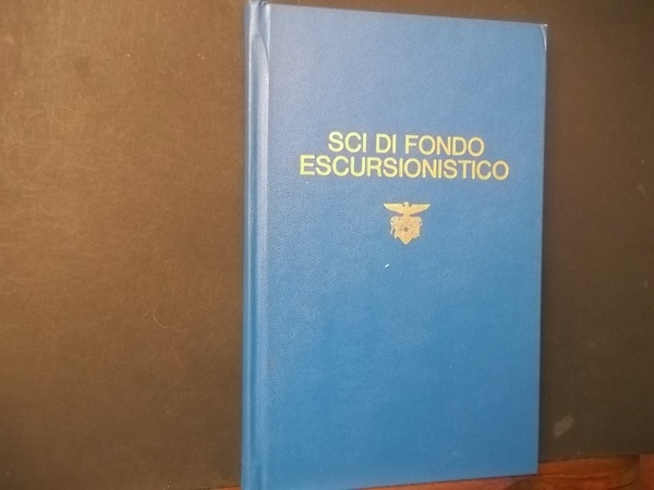 SCI DI FONDO ESCURSIONISTICO