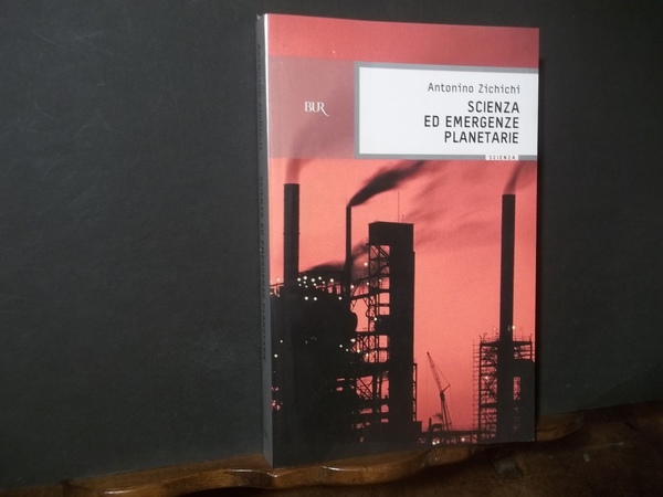 SCIENZA ED EMERGENZE PLANETARIE