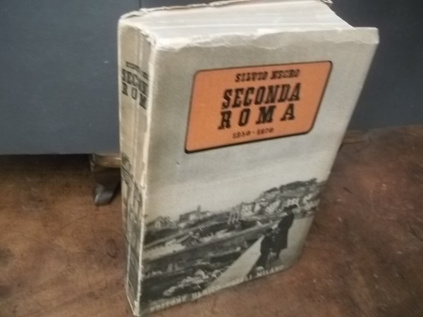 SECONDA ROMA 1850 - 1870